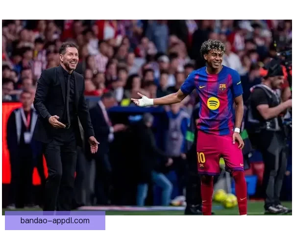 梅西与亚马尔领衔 马竞巴萨历史最贵阵容格列兹曼担任核心